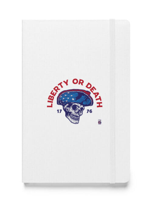 Liberty Or Death Hardcover bound notebook