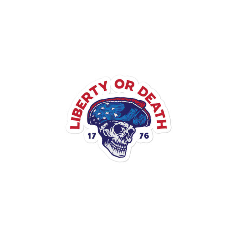 Liberty Or Death stickers