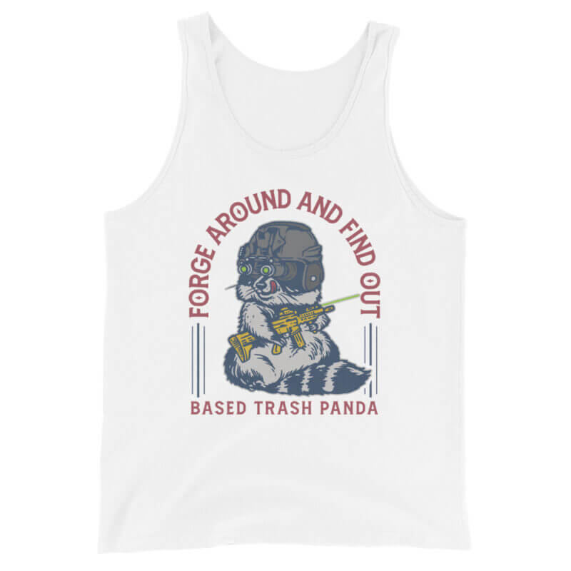 Forge Around & Find Out Tank Top