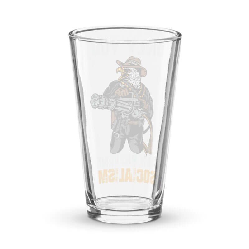 Only You Can Prevent Socialism Shaker pint glass - Image 2