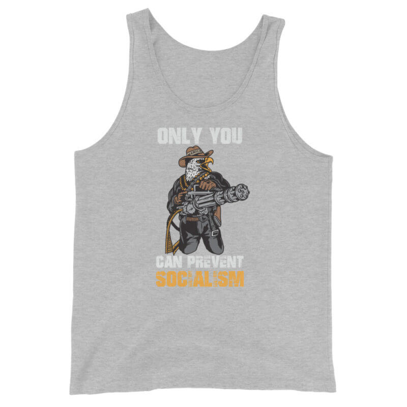 Only You can Prevent Socialism Tank Top - Image 15