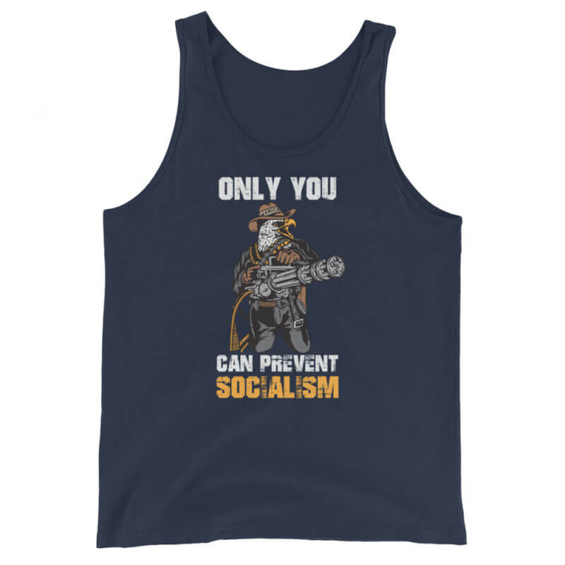Only You can Prevent Socialism Tank Top - Image 3