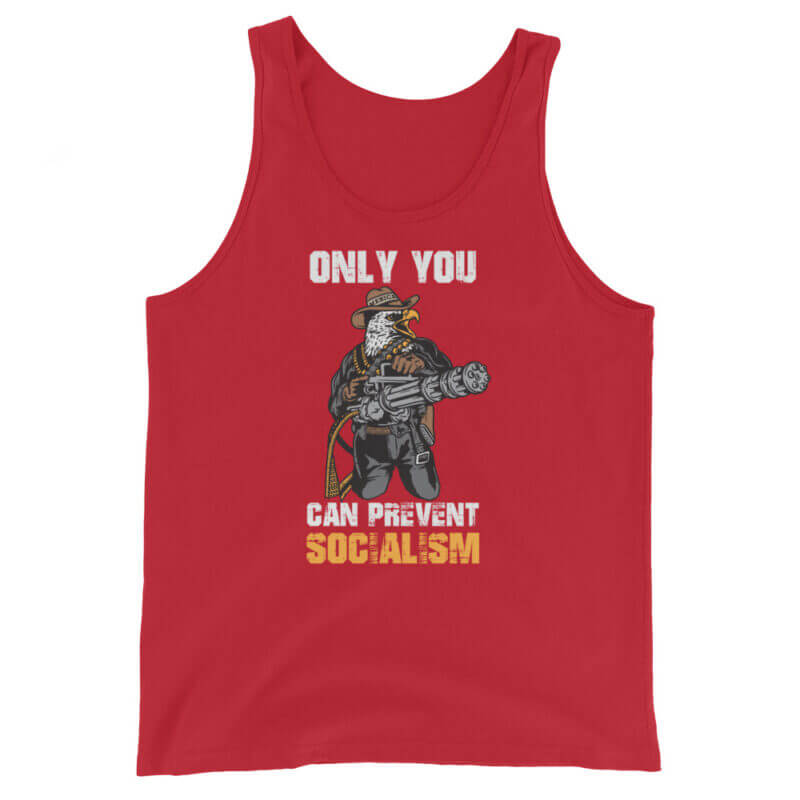 Only You can Prevent Socialism Tank Top - Image 5